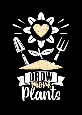Grow more Plants Gardening