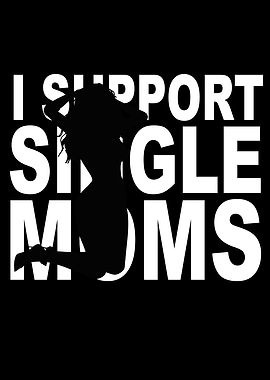 Mens Gift Funny I Support