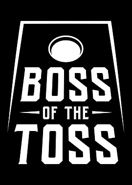 Boss Of The Toss