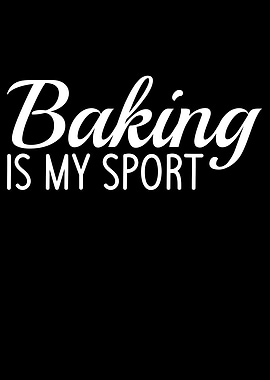 baking is my sport