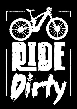 Ride Dirty