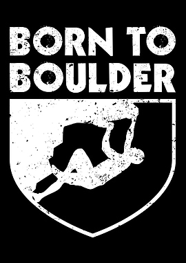 Born To Boulder