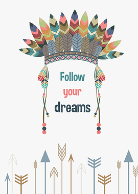 follow your dreams
