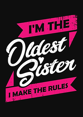 Oldest Sister Design