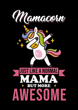 Mama Unicorn Gift Mamacorn