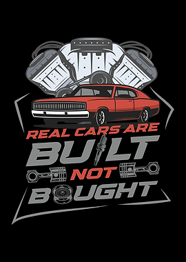 Cars Are Build Not Bought