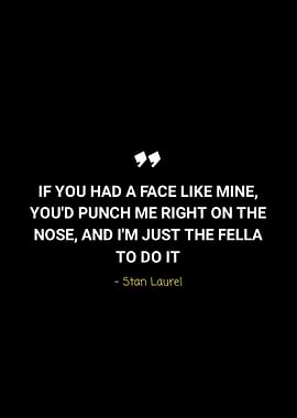stan laurel quotes