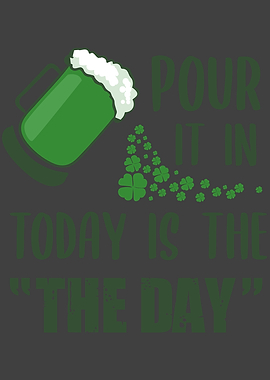 Pour it in today is The