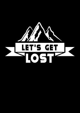 Lets get lost