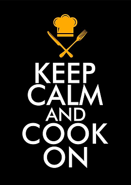 Keep Calm and cook on