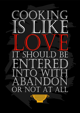 cooking is like love