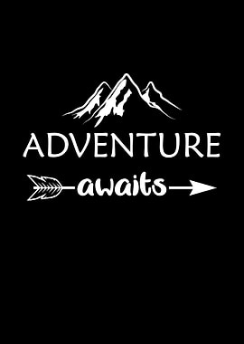 Adventure awaits