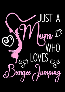 Mom bungee jumping