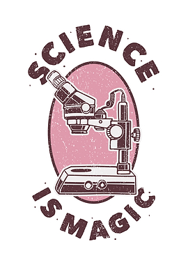 SCIENCE IS MAGIC