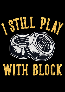 PLAY WITH BLOCKS MECHANIC