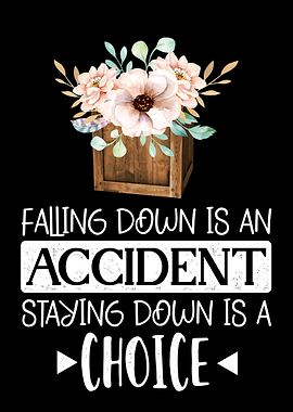 Falling or staying down