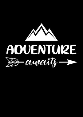 Adventure awaits