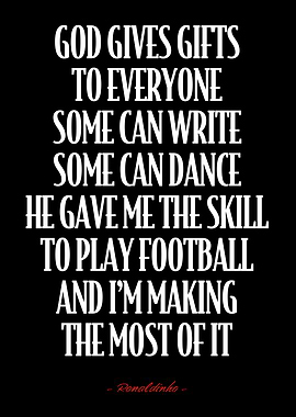 Ronaldinho Quote