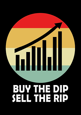 Buy The Dip Sell The Rip