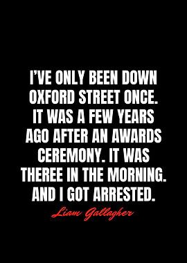 Liam Gallagher Quotes
