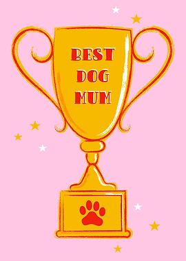 Best Dog Mum Trophy