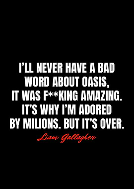 Liam Gallagher Quotes