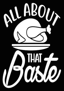 All About That Baste