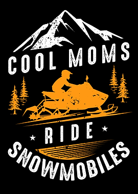 Cool Moms Ride Snowmobiles