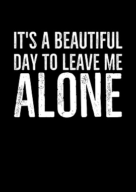 Its a Beautiful Day To