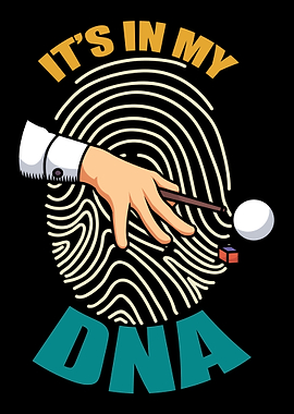 Its in my DNA Billards