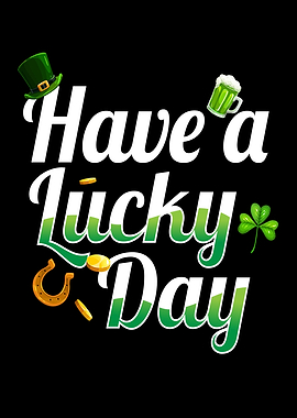 Have A Lucky Day