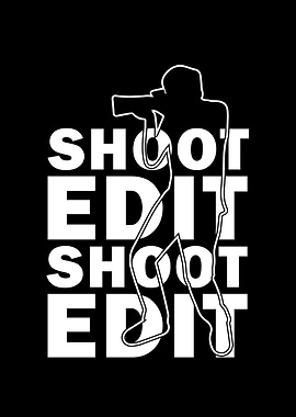 Shoot Edit Shoot Edit