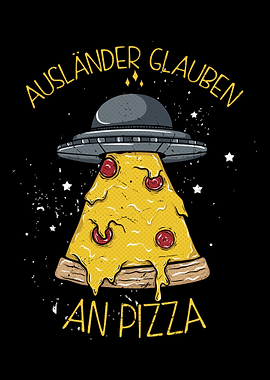 aliens believe in pizza