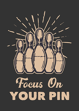 FOCUS ON YOUR PIN
