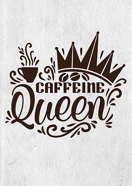 Caffeine Queen