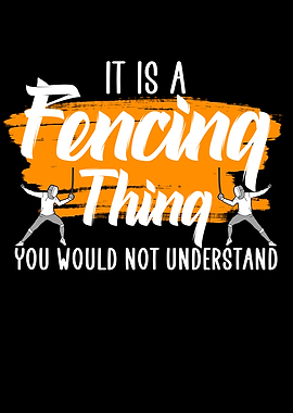 it is a fencing thing
