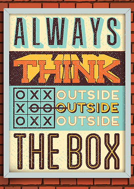 THINK OUTSIDE THE BOX
