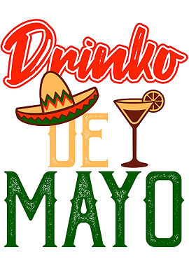 DRINKO DE MAYO Cinco De