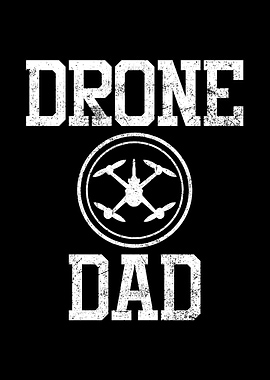Drone Dad Drones