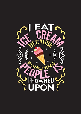 Eat Ice Cream
