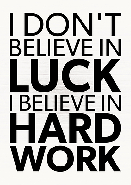 Luck vs Hard Work
