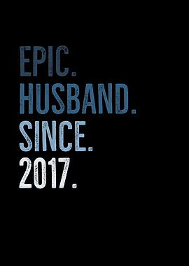 Epic Husband Since 2017