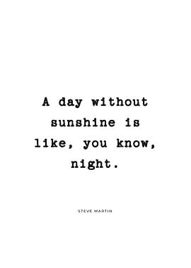 A Day Without Sunshine