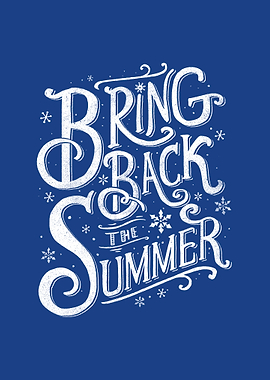 Bring Back the Summer