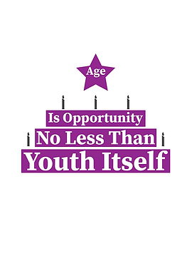 Age Is Opportunity No Than