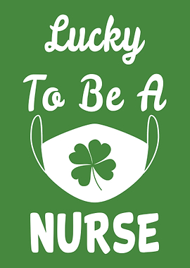 Lucky to be a Nurse