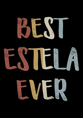 Best Estela Ever