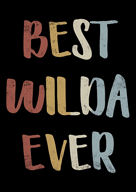 Best Wilda Ever