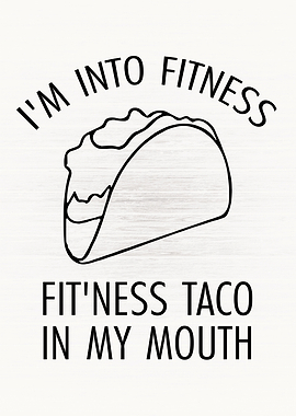 Fitness Taco In My Mouth