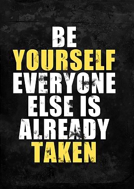 Be Yourself
